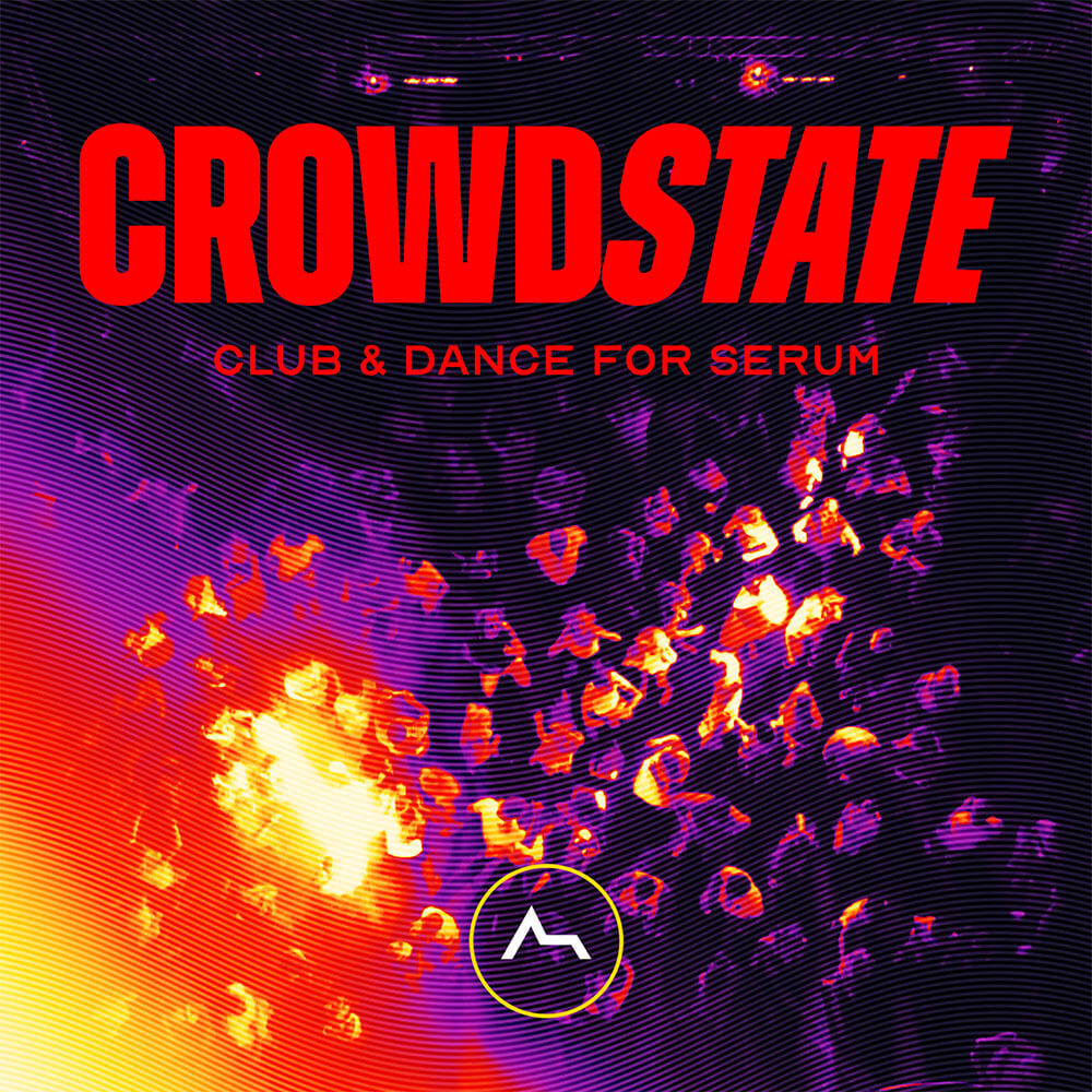 Crowdstate: Club & Dance for Xfer Serum