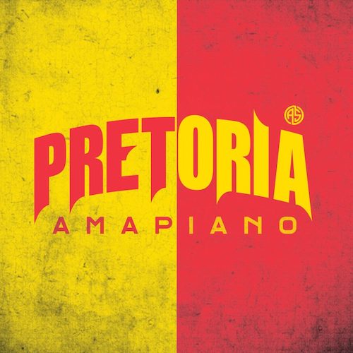 PRETORIA: Amapiano & Afrobeats