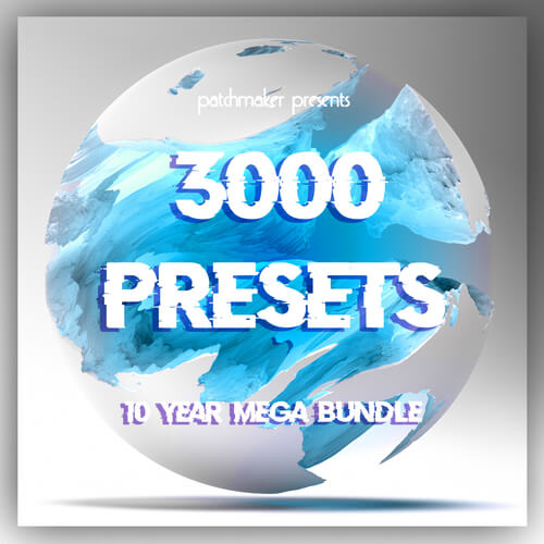 3000 Presets - 10 Year MEGA BUNDLE