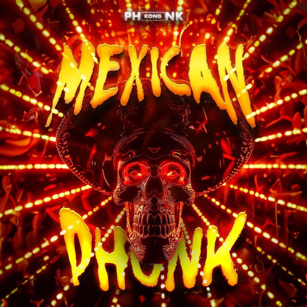 Mexican Phonk