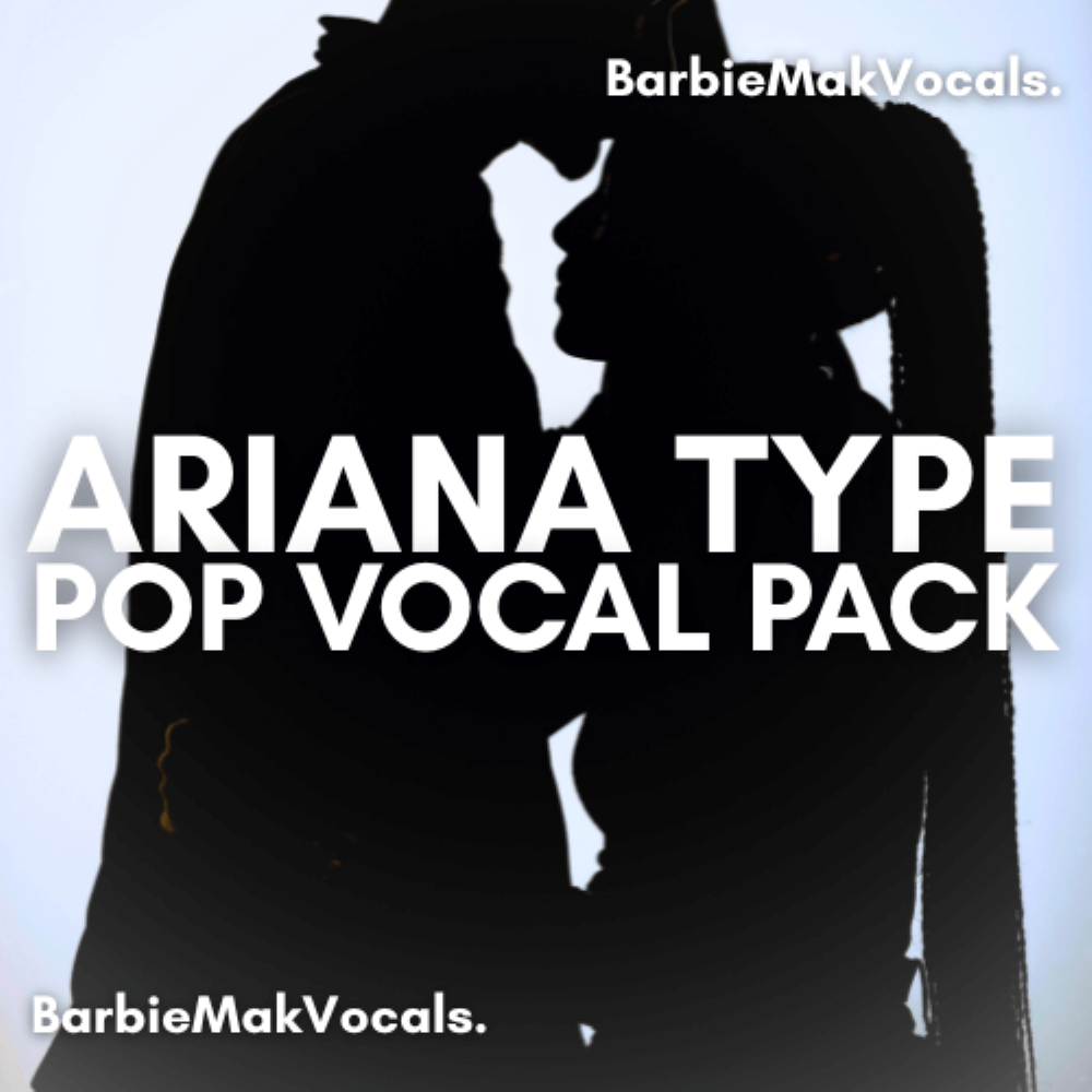 Ariana Type Pop Vocal Pack